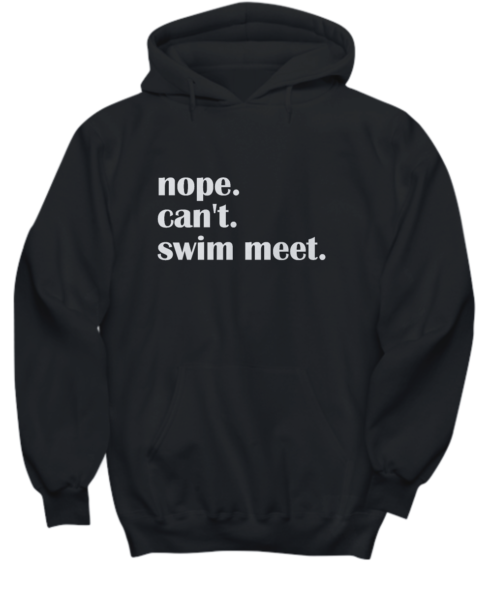 Swimmer Mom Hoodie Can’t Swim Meet Shirt Funny Gift Competitive Swimming Team
