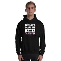 You Can&#39;t Scare Me I Have Daughters T-Shirt, Retro Vintage Funny Dad Unisex Hood - £29.21 GBP+