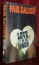 Paul Gallico Love Let Me Not Hunger First Ed. Hc Dj British Circus Troupe Novel - £14.42 GBP
