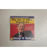 2008 George W. Bush Out of Office Coundown Collector Calendar sealed - £8.49 GBP