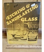 Etching &amp; Sandblasting Glass by Nord 1983 Step by Step Photo Illustrations - $33.23 CAD