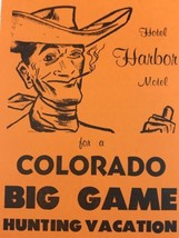 Colorado Big Game Hunting Vintage Travel Brochure Smoking Cowboy Hinkson... - $12.95