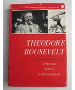 THEODORE ROOSEVELT A Profile ~ Morton Keller HBDJ Vintage History Book 1968 - £7.70 GBP