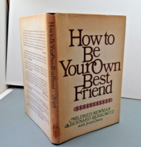 How to Be Your Own Best Friend - Mildred Newman/Bernard Berkowitz 1971, ... - £12.34 GBP