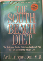The South Beach Diet: The Delicious, Doctor-Designed, Foolproof Plan - LIKE NEW - £7.86 GBP