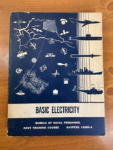 1964 Revised Basic Electricity Navy Training Course 10086-A -- Paperback - $13.95