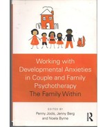 Working with Developmental Anxieties in Couple and Family Psychotherapy - $20.56
