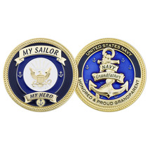 MY SAILOR MY HERO HONORED &amp; PROUD GRANDPARENT GRANDFATHER 1.75&quot; CHALLENG... - $39.99