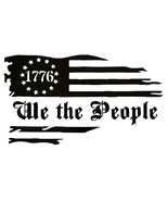 We The People Betsy Ross 1776 Tattered Flag Decal Sticker FORWARD OR REV... - £8.67 GBP