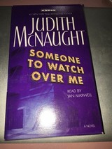 Someone to Watch over Me by Judith McNaught (2003, Cassette, Abridged) - £19.64 GBP