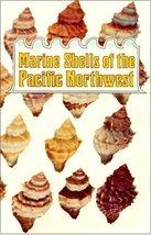 Marine Shells of the Pacific Northwest Rice, Tom - £11.64 GBP
