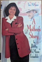 Tim McGraw A Mother&#39;s Story by Betty McMam Trimble Autographed Book - £11.76 GBP