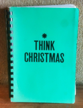 Think Christmas Book Decorations Gifts Recipes Holiday Guide Festive Inspiration - £8.68 GBP
