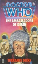 Ambassadors of Death (Doctor Who) [Paperback] Terrance Dicks - £19.85 GBP