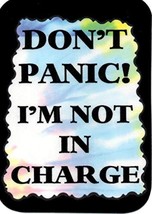 Don't Panic I'm Not In Charge 3" x 4" Love Note Humorous Sayings Pocket Card, Gr - £3.13 GBP