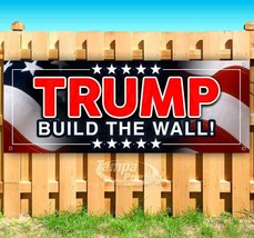 Trump Build The Wall Advertising Vinyl Banner Flag Sign Many Sizes - £17.21 GBP+