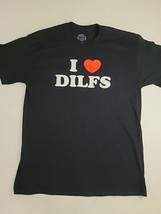 Danny Duncan Unisex Black I Love DILFS Graphic T Shirt Size L - $16.71