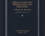 Legal Counseling, Negotiating, and Mediating : A Practical Approach 2nd ... - £62.12 GBP