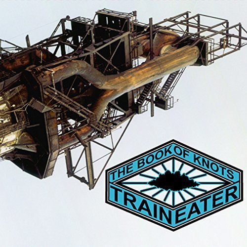 Traineater [Audio CD] BOOK OF KNOTS - $10.88