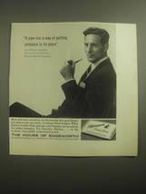 1959 House of Edgeworth Tobacco Ad - A pipe has a way of putting pressure - £14.19 GBP