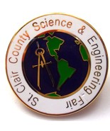 Vintage St Clair County Science &amp; Engineering Fair Travel Pin  - $4.99