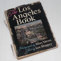 The Los Angeles Book - Yavno &amp; Shippey ~ 1950 H/B D/J ~ Rare Archive Photography - £7.76 GBP