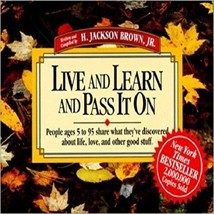 Live &amp; Learn &amp; Pass It On [Paperback] [Jan 01, 1992] H. Jackson Brown Jr - £22.56 GBP
