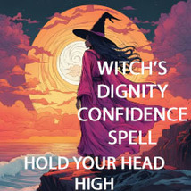 100 -1000x FULL COVEN WITCH'S DIGINITY HOLD YOUR HEAD HIGH MAGICK WITCH CASSIA image 2