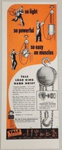 1950 Print Ad Yale Load King Hand Hoists for Shop &amp; Farm Philadelphia,PA - £15.64 GBP