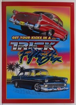 Get Your Kicks in a Trick Fifty Six Chevy Chevrolet Car Metal Sign - £15.67 GBP