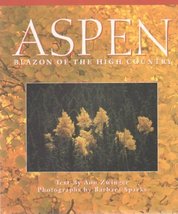 Aspen: Blazon of the High Country Zwinger, Ann and Sparks, Barbara - $13.99