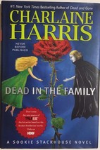 DEAD IN THE FAMILY a Sookie Stackhouse novel Charlaine Harris (2010) Ace HC 1st - £10.27 GBP