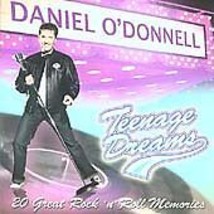 Daniel O&#39;Donnell : Teenage Dreams CD (2005) Pre-Owned - £11.42 GBP