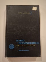 Basic Engineering Metallurgy - Carl Keyser Hardcover 1959 2nd Edition Pr... - £14.89 GBP