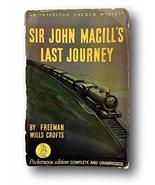 Rare Sir John Magill&#39;s Last Journey by Freeman Wills Crofts 1941 (PB)-Ac... - £22.55 GBP
