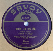 Dexter Gordon 78 RPM Record Blow Mr. Dexter Dexter’s Deck Savoy VG+ Be Bop 41 - £22.74 GBP