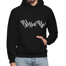 Mens Hoodies, Blessed Up Graphic Text Heavy Blend Hooded Shirt - £31.49 GBP