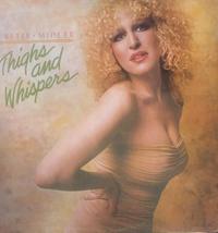 Bette Midler - Thighs and Whispers - LP Album - £14.68 GBP