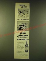 1950 John Jameson Whiskey Ad - Seven years make a big difference - £14.50 GBP