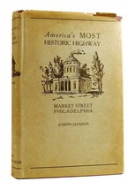 Joseph Jackson America&#39;s Most Historic Highway Market Street Philadelphia - £63.44 GBP