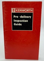 Kenworth Pre-Delivery Inspection Guide KW Vintage Manual 1990 19-3049B - $9.45