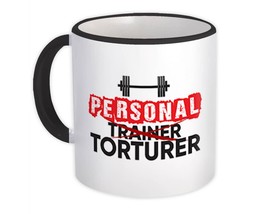 For Personal Trainer Torturer : Gift Mug Funny Humor Quote Sign Sport Lover Gym - £12.70 GBP