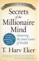 Secrets of the Millionaire Mind : Mastering the Inner Game of Wealth  Harvy Eker - £19.69 GBP