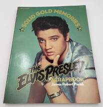 Solid Gold Memories Elvis Presley Scrapbook By James Robert Parish Book - £11.12 GBP