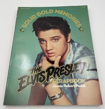 Solid Gold Memories Elvis Presley Scrapbook By James Robert Parish Book - £11.21 GBP