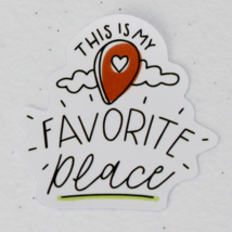 This is My Favorite Place Inspiration Motivation Sayings Sticker - £1.74 GBP