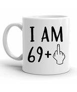 I Am 69 Plus 1, Funny 70th Birthday Gift for Women and Men, Turning 70 Y... - $14.95