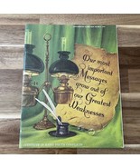 Our Most Important Messages Grow Out Of Our Greatest Weaknesses Bill Got... - £15.00 GBP