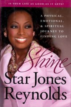 Shine:A Physical, Emotional, &amp; Spiritual Journey to Finding Love | Star Reynolds - £1.78 GBP