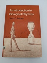 An Introduction to Biological Rhythms Hardcover John Palmer Hardcover - £8.59 GBP